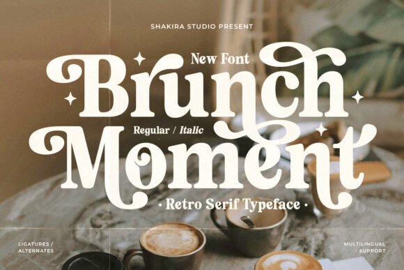 Brunch Moment: A Font That Brings Vintage Sophistication to Modern Design