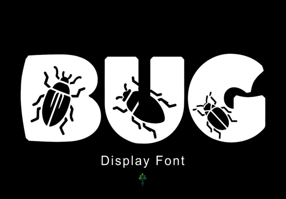 Bug Font: The Unpredictable Element Your Brand Needs