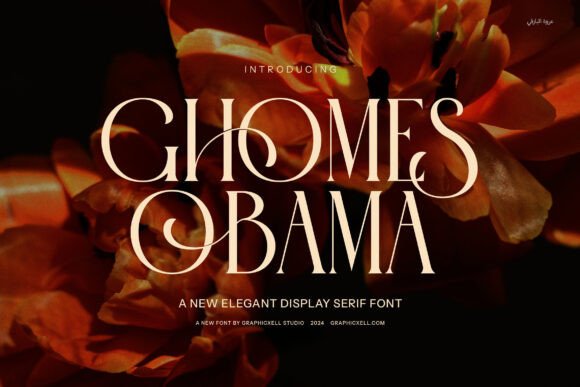 Ghomes Obama Serif Font: Where Modern Luxury Meets Versatility