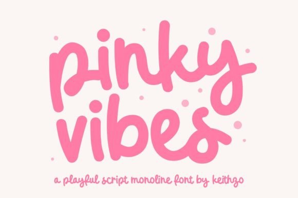 Pinky Vibes: The Playful Script Font That Radiates Joy in Every Curve
