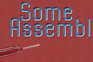 Some Assembly: A Font with Character and a Few Quirks