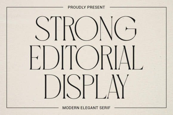 Strong Editorial Display: The Typeface for Modern Elegance