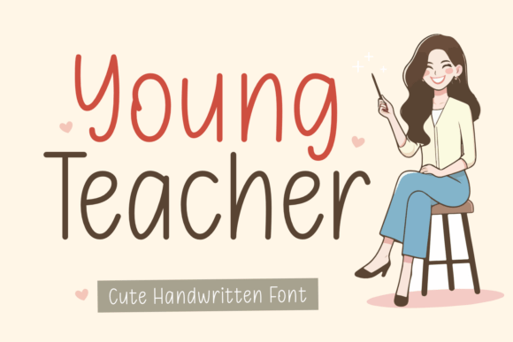 Why the Young Teacher Font Feels Like a Friendly Handwritten Note